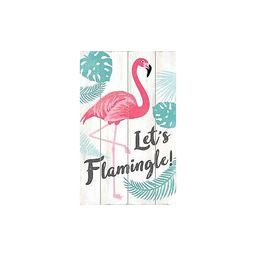 Malden 7.5x12 Lets Flamingle Sign