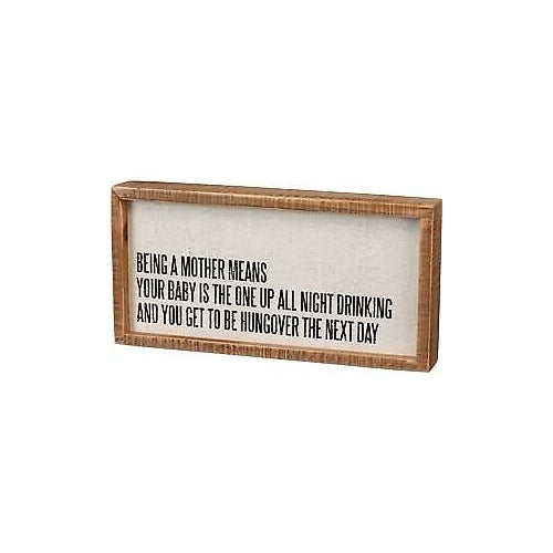 Primitives Inset Box Sign - Being A Mother Means