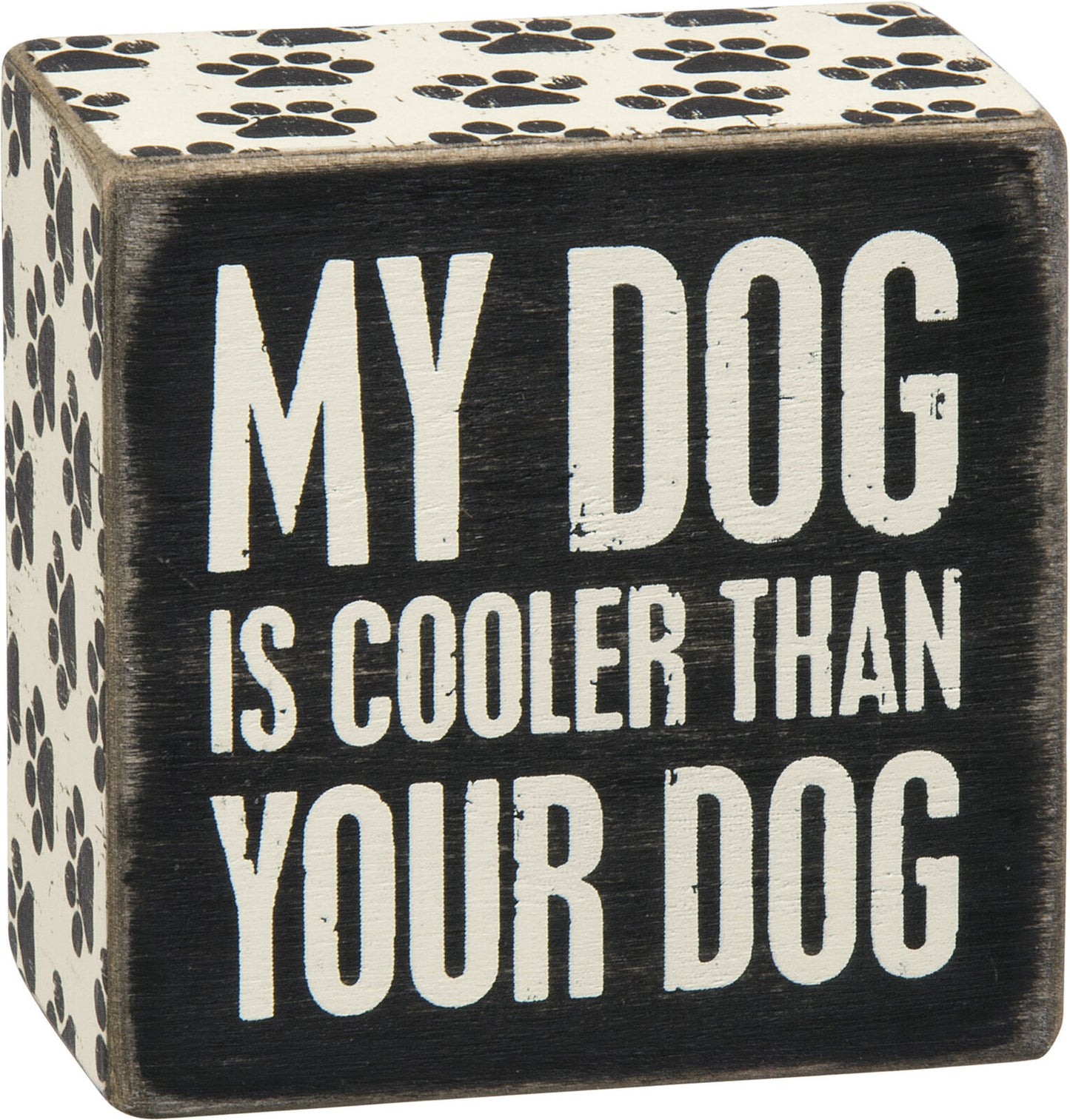 Primitives Box Sign - Dog Cooler