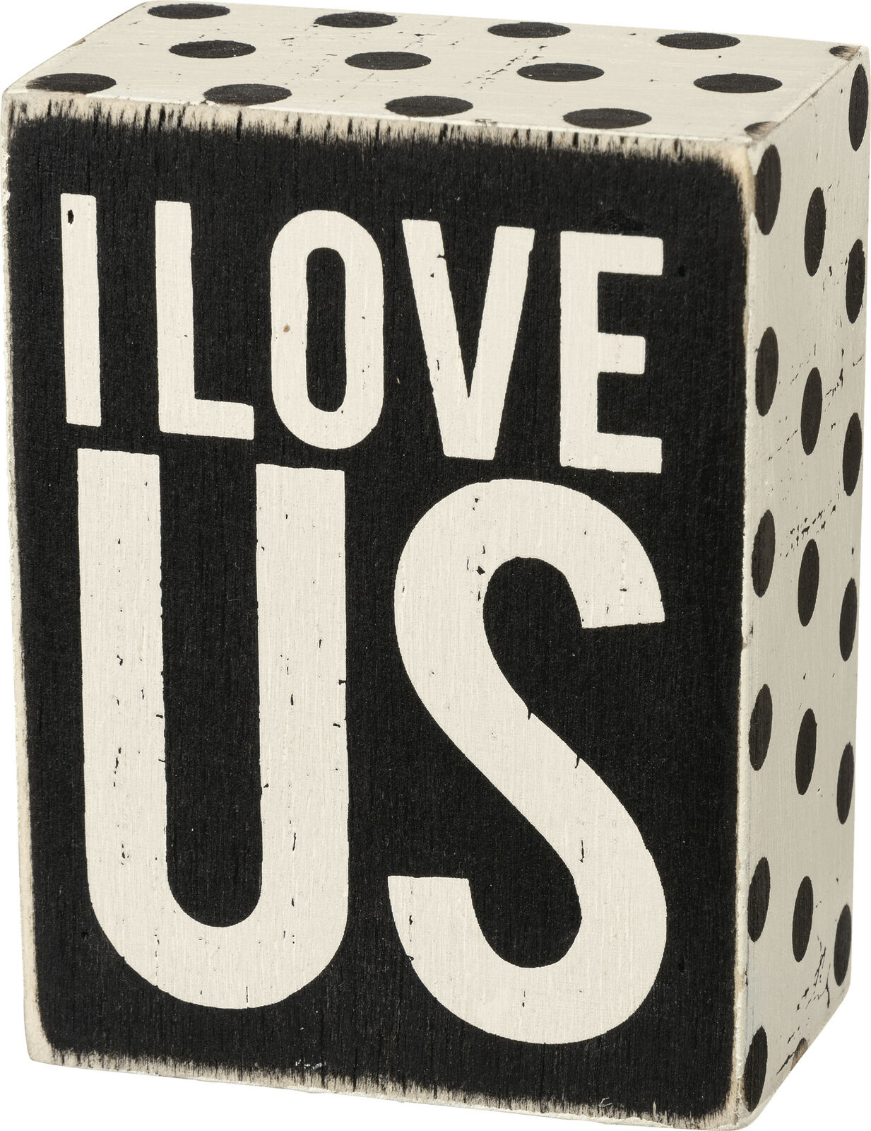 Primitives Box Sign - I Love Us