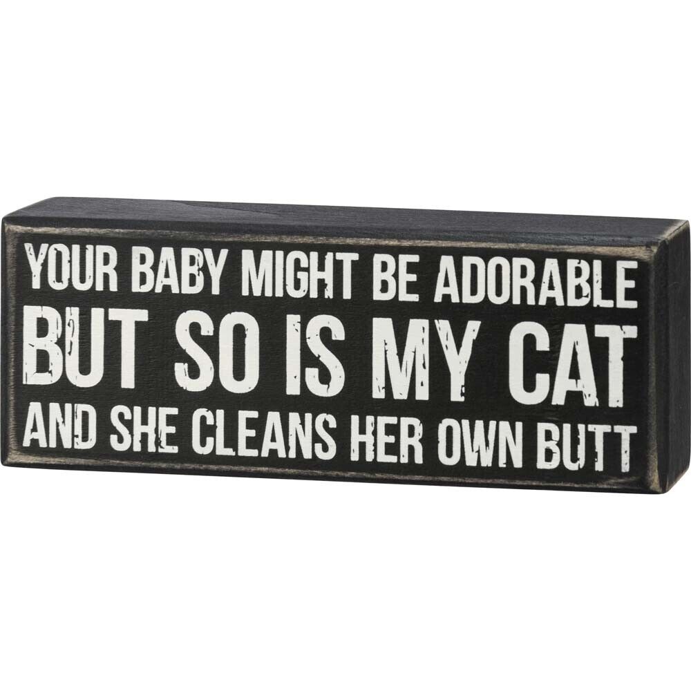Primitives Box Sign - So Is My Cat