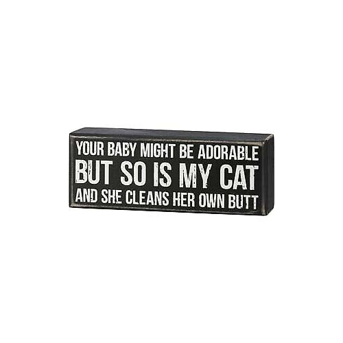 Primitives Box Sign - So Is My Cat