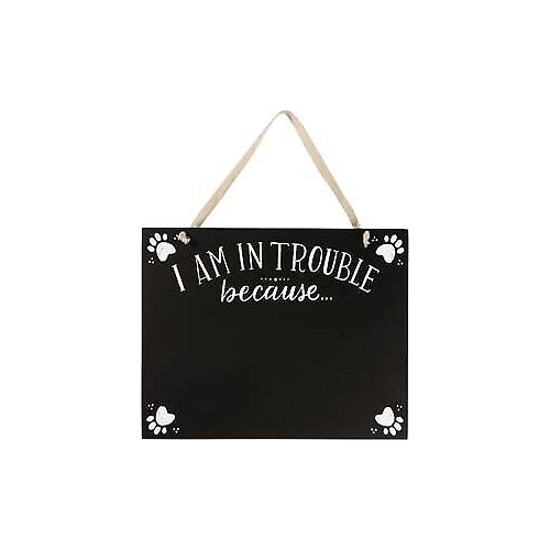 Primitives Hanging Decor - I Am In Trouble Because