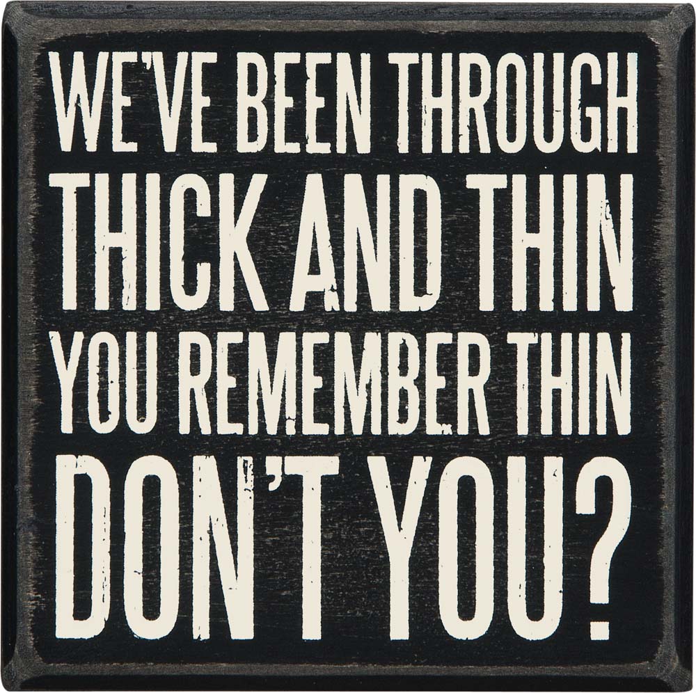 Primitives Thick and Thin Box Sign