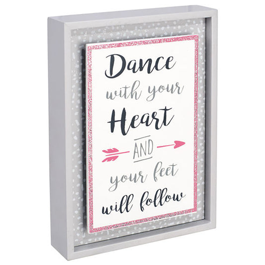 Malden Dance with your Heart Sign