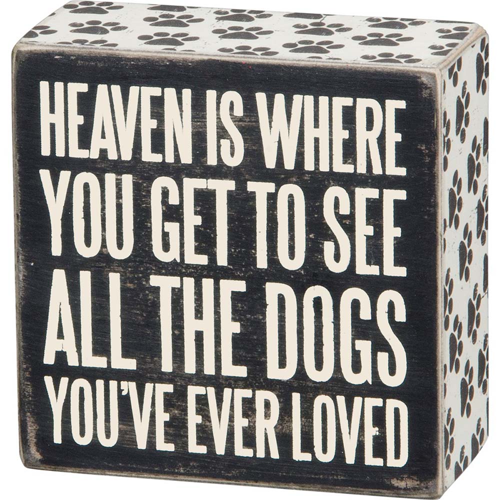 Primitives Box Sign - All The Dogs