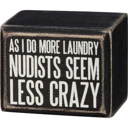 Primitives Box Sign - As I Do More Laundry
