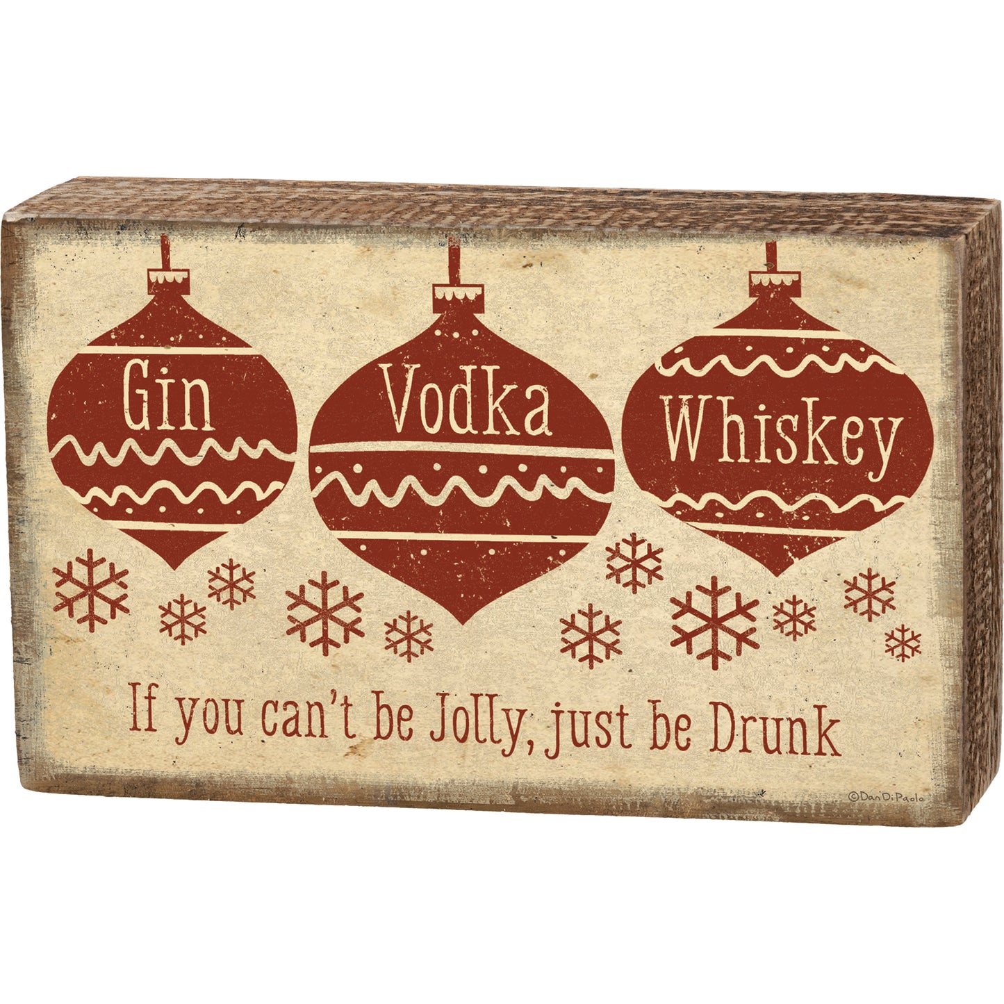 Primitives Block Sign - If You Can't Be Jolly