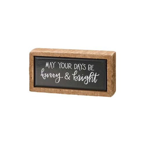 Primitives Box Sign Mini - May Your Days Be Furry & Bright