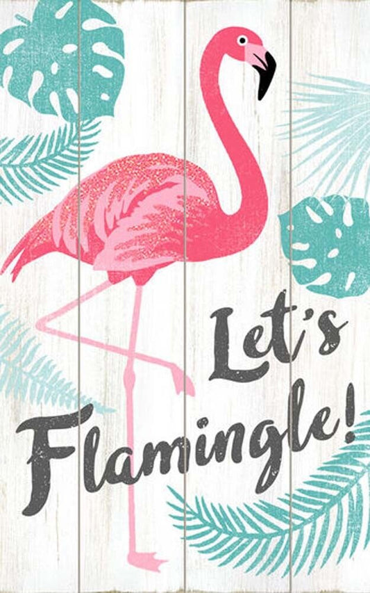 Malden 7.5x12 Lets Flamingle Sign