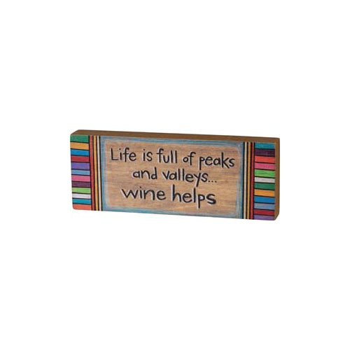 Primitives Block Sign - Life...Wine Helps
