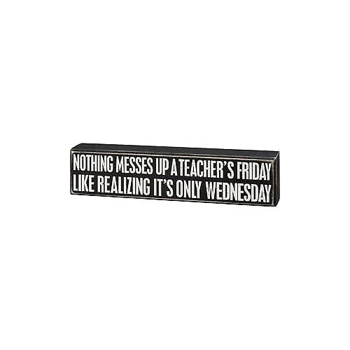 Primitives Box Sign - It's Only Wednesday