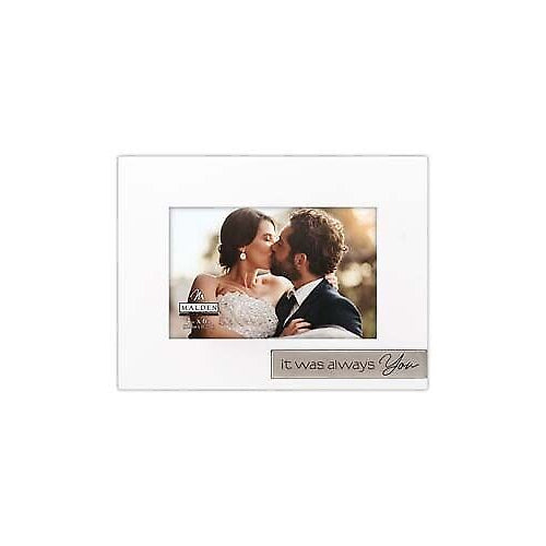 Malden 4X6 It Was Always You Frame