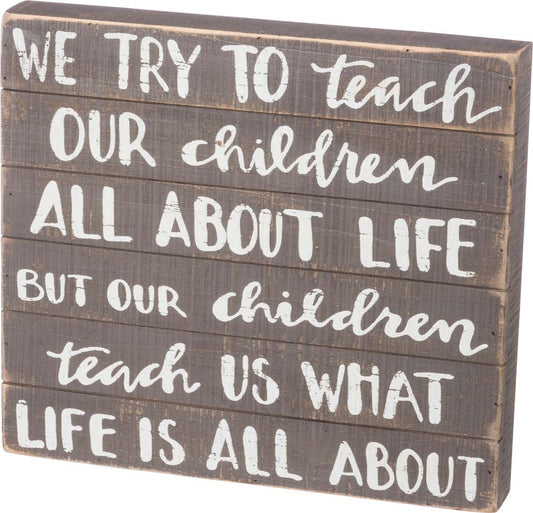 Primitives Our Children Box Sign