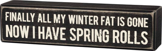 Primitive Spring Rolls Box Sign
